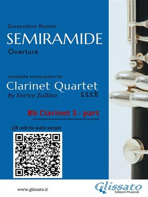 cover image of Bb Clarinet 3 part of "Semiramide" for Clarinet Quartet